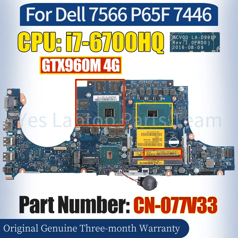 BCV00 LA-D991P For Dell 7566 P65F 7446 Laptop Mainboard CN-077V33 SR2FQ i7-6700HQ GTX960M 4G 100％ Tested  Notebook Motherboard