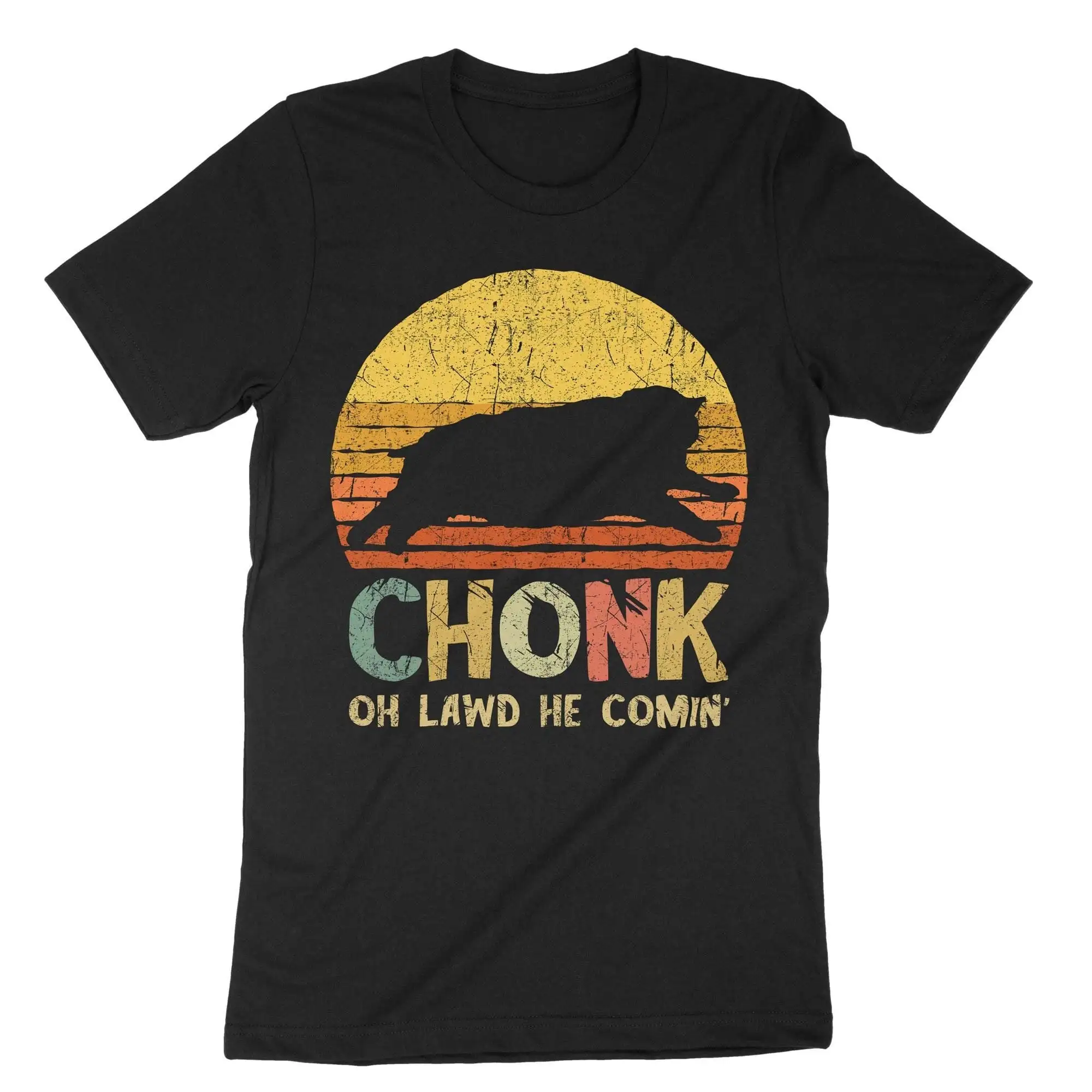 Chonk Oh Lawd He Comin' T Shirt Funny CaT For Lovers Mom Dad Lover