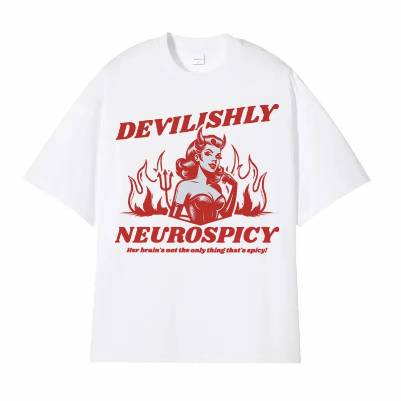 Funny ADHD T Shirt for Women Devilishly Neurospicy Vintage Style Adult Humor T-shirts Men Harajuku Fashion Casual O-Neck T-shirt