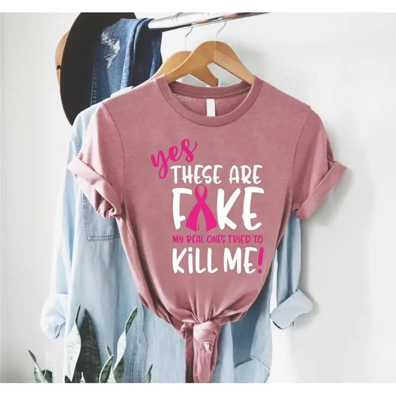 Sí, estos son falsos, mis reales se sentó a me matar, camiseta de concientización sobre el cáncer, superviviente de senos, octubre para mujeres