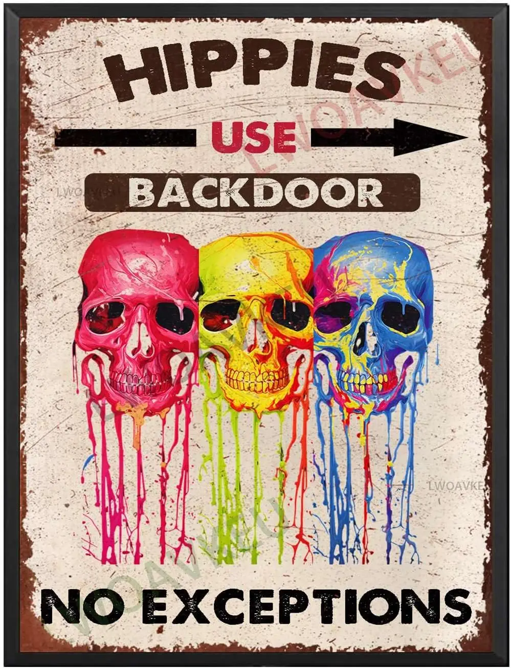 Aluminum Vintage Tin Sign Hippies Use Backdoor No Exceptions For Shop Room Kitchen Home House Coffee Garage 12.00