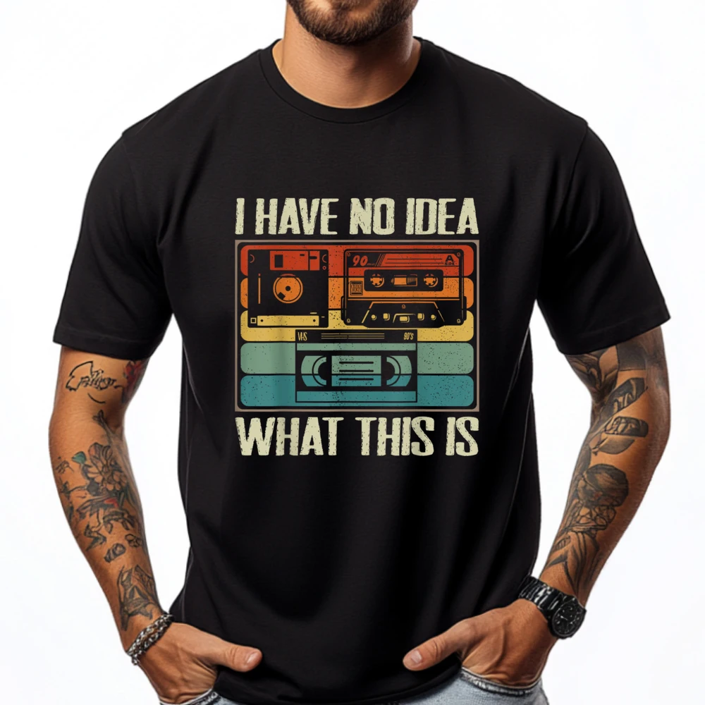 

Retro 80s 90s Cassette I Have No What This Is Cassette Mens Designer Clothes High Quality Men's T-Shirt