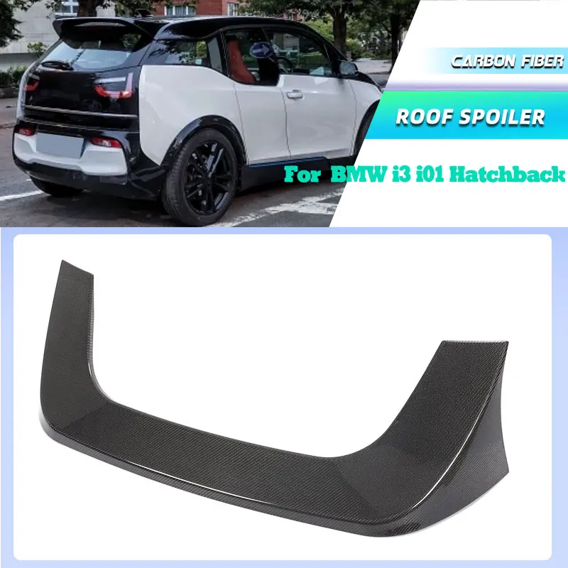 

Car Rear Roof Spoiler Wings for BMW i3 i01 Hatchback 4-Door 2014-2020 Full Carbon Fiber Racing Rear Spoiler Roof Wing Lip FRP