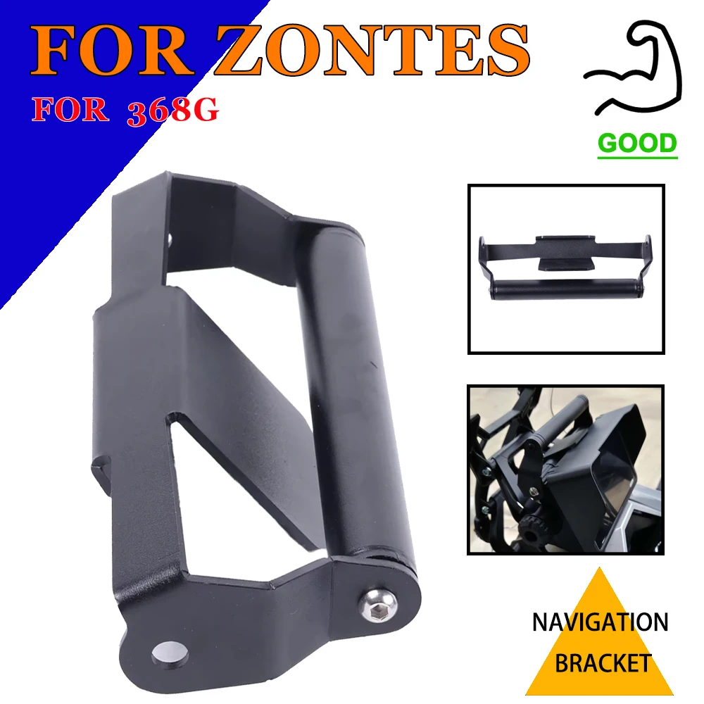 

For ZONTES 368G 368 G G368 G 368 ZT368G Motorcycle Accessories Phone Holder GPS Navigation Bracket Handlebar Frame