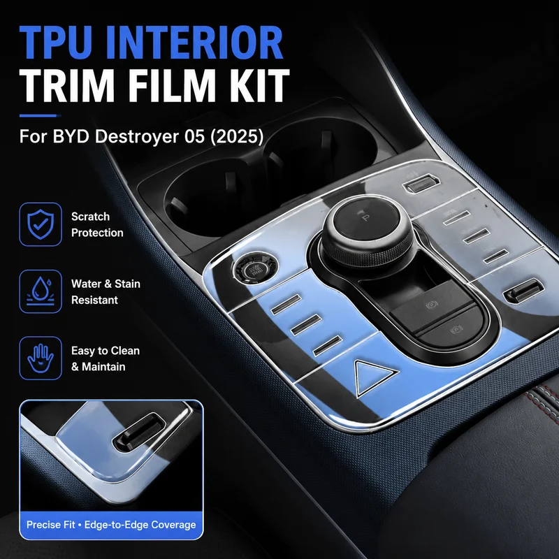 

TPU Interior Trim Film Kit for BYD Destroyer 05 (2025) - Dashboard, Navigation Screen & Gear Selector Column, Replacement Parts