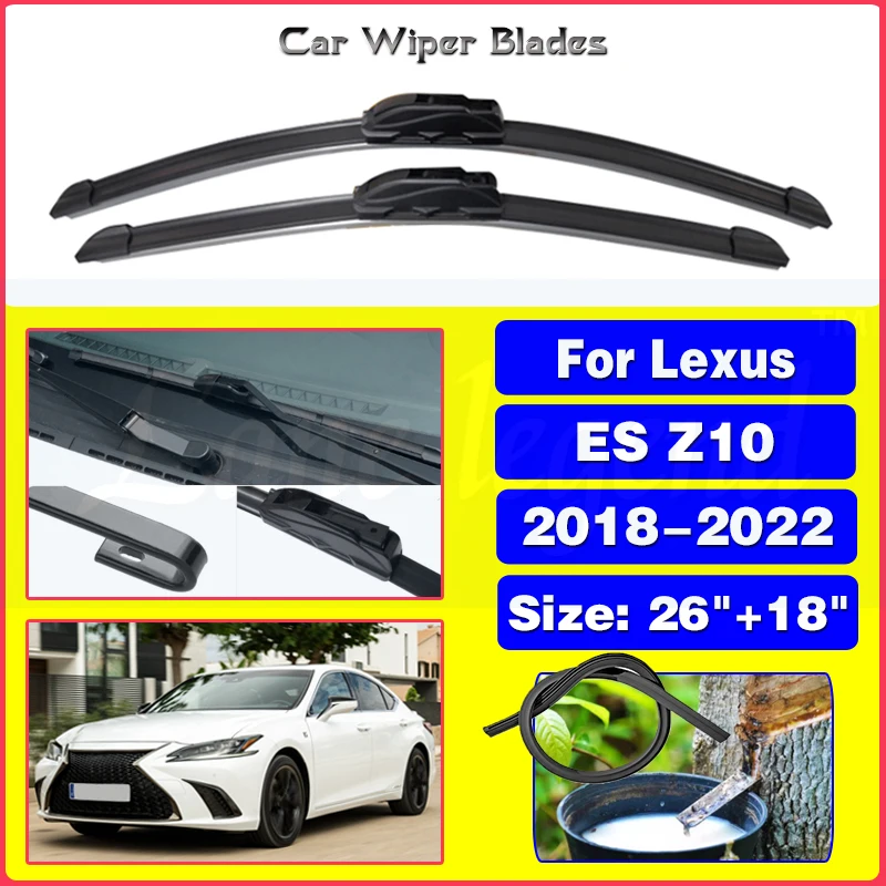 

For Lexus ES Z10 XZ10 300h 350 250 Sport 2018 2019 2020 2021 2022 Car Front Wiper Blade Windscreen Windshield Window Accessories