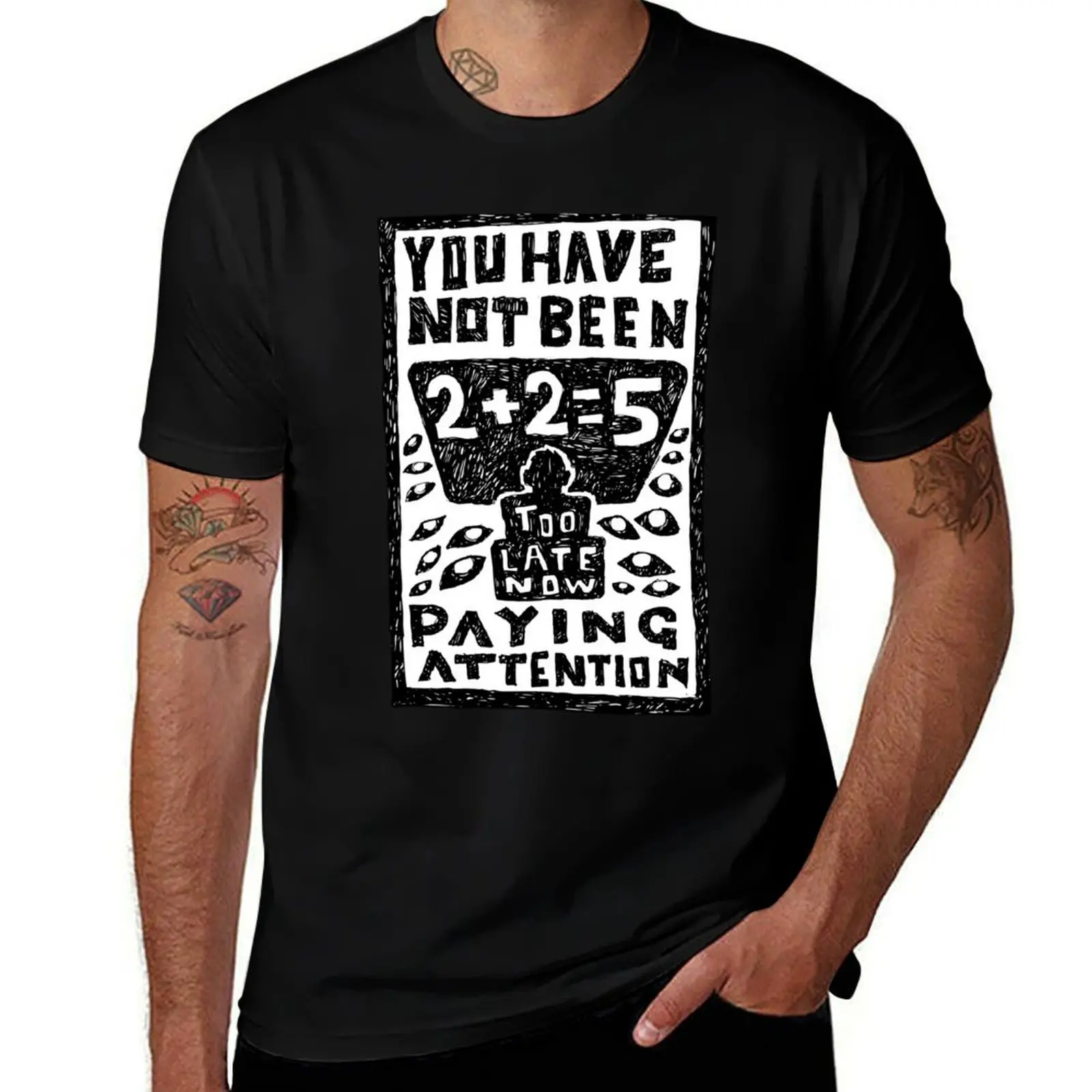 انتبه، وليس كلمات القطن. أنت قميص رجل المصور مصمم عادية لديها قميص تي شيرت رجل دفع القمصان 2 + 2 = 5 t t #1