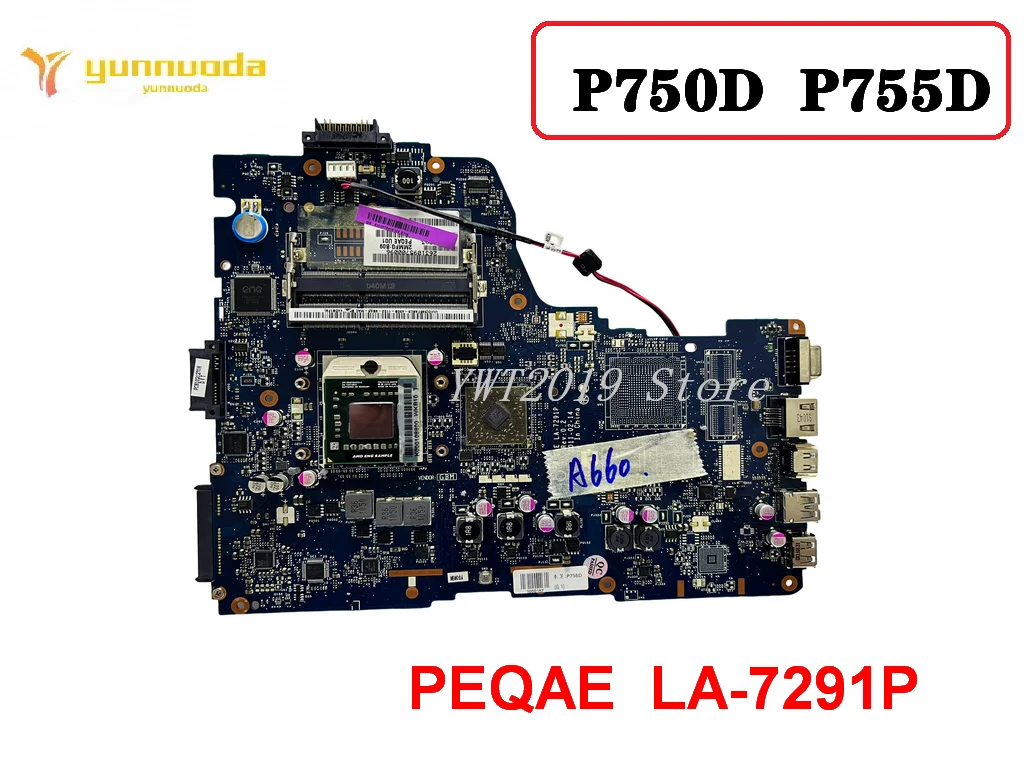 Original For  Toshiba  P750D P755D Laptop Motherboard PEQAE LA-7291P 100% tested Free shipping