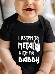 I Listen To Metal with My Daddy Print 0-24M Jumpsuit Baby Boy Girl Clothes Cool Toddler Romper Infant Newborn Bodysuit New Style