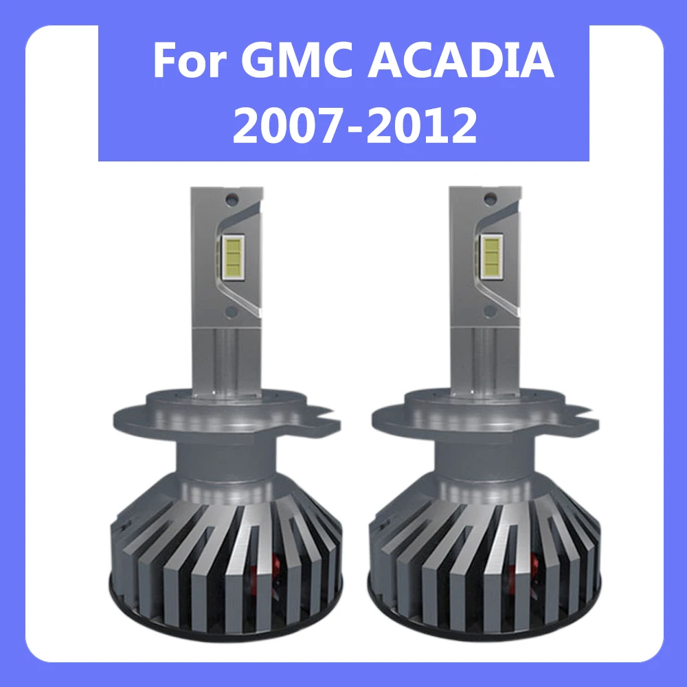 

Fit For GMC ACADIA 2007-2012 H7 LED Headlight Bulbs H8 H9 H11 50W 5500lm Auto Lamp Waterproof 12V