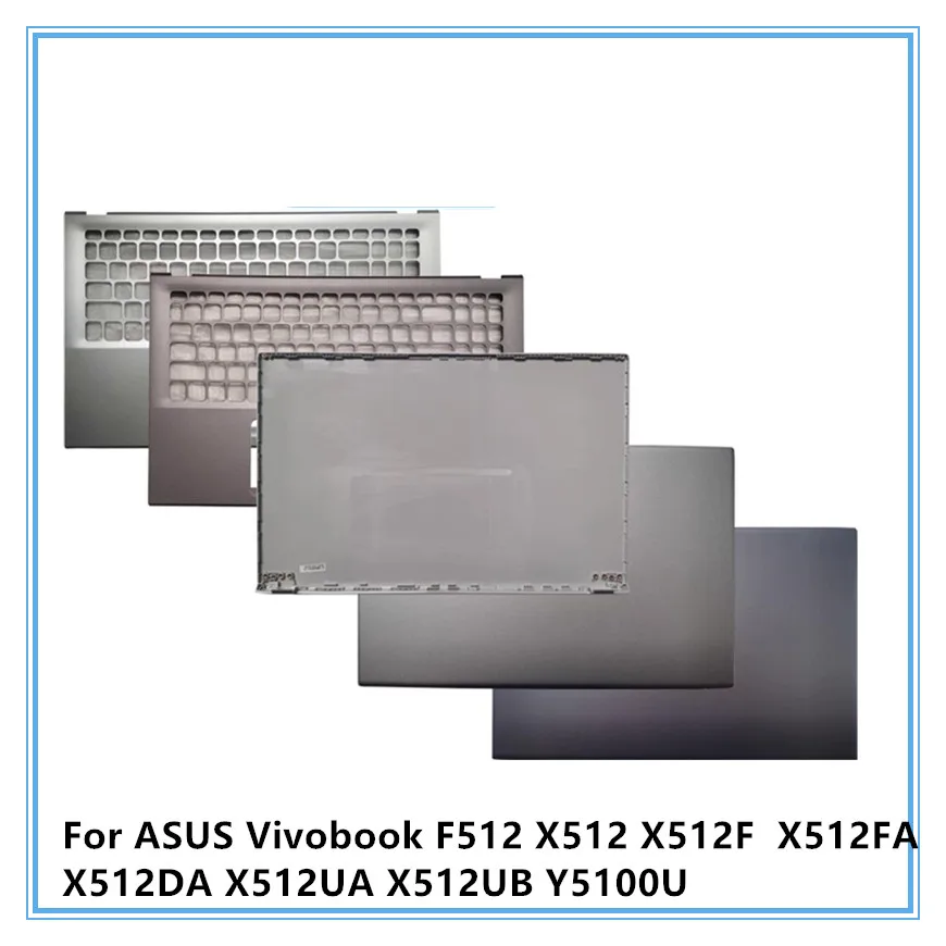 For ASUS Vivobook F512 X512 X512F X512FA X512DA X512UA X512UB Y510 Laptop LCD Back Top Cover/Front Bezel/Palmrest Keyboard
