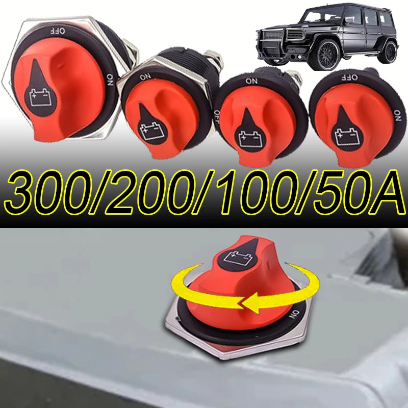 50/100/200/300A Car Battery Disconnect Cut Off Kill Switch Rotary DC Power Isolator Auto Motorcycle Boat Accessories