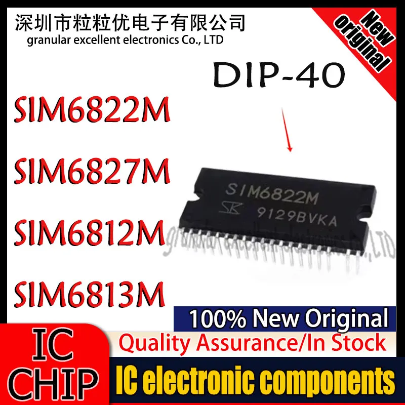 1-5PCS 100% New Original SIM6822M SIM6827M SIM6827 SIM6812M SIM6813M SIM6812 SIM6813 SIM6822 DIP-40 in stock IC Chip