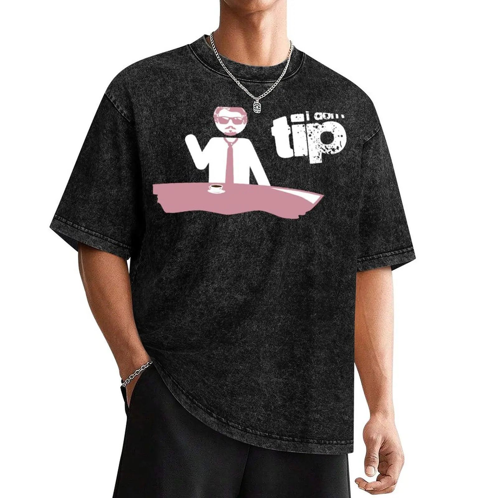 I Don't Tip Mr. Pink T-Shirt cotton man t-shirts Luxury man man clothes summer clothes plain black t shirts men