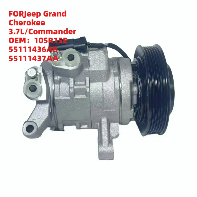 

Fast Moving FORJeep Grand Cherokee 3.7L/Commander OEM10SR15E 55111436AB 55111437AA Air Conditioning AC Compressor