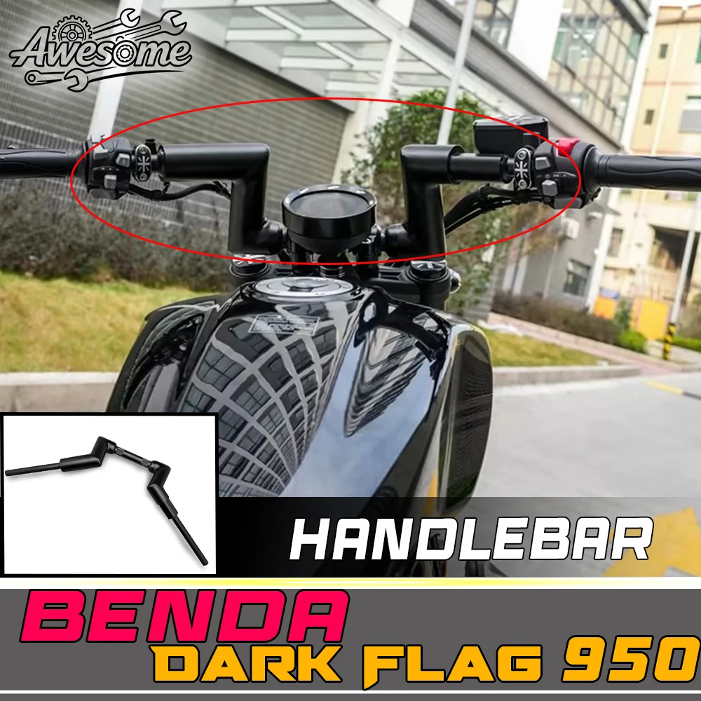 Modified Black High Handlebars For Fit BENDA DARK FLAG 950 DARK FLAG 500