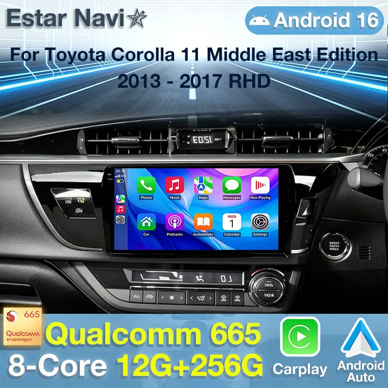 Android 16 Car Radio For Toyota Corolla 11 Middle East Edition 2013 - 2017 RHD Multimedia Player Navi Head Unit Wireless Carplay