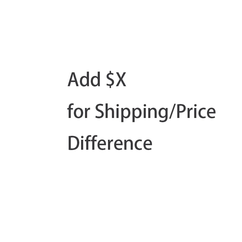

Add $X for Shipping/Price Difference - Ensures Fast & Secure Delivery - Thank You!