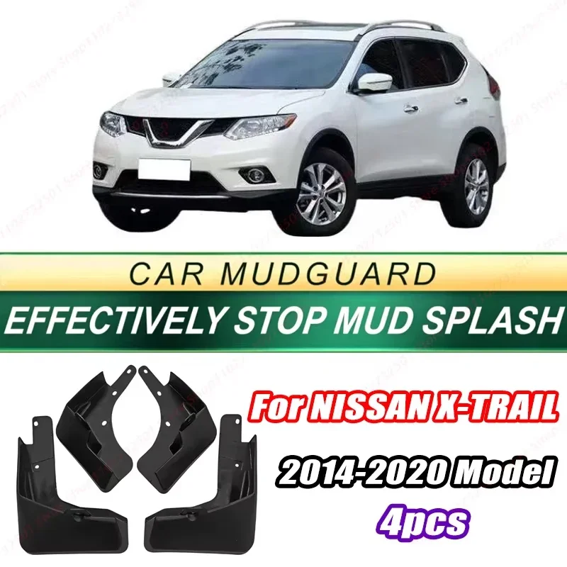 For NISSAN X-TRAIL 2014-2020 Model 4PCS Front Rear Mud Flaps Splash Guards Fender Mudguards Auto Accessories