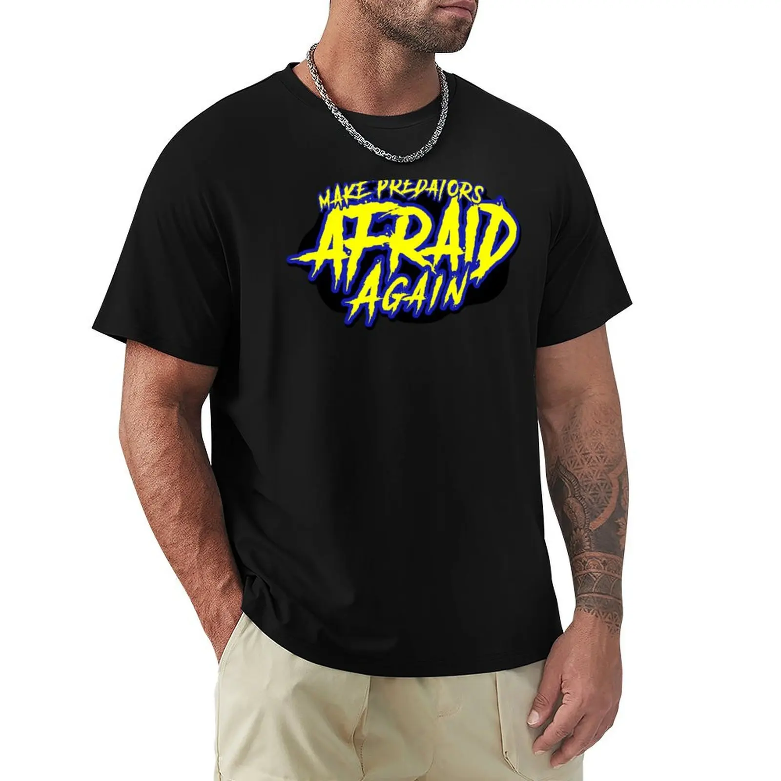 

Make Predators Afraid Again T-Shirt Clothing affliction shirts summer clothes anime Men's t shirts