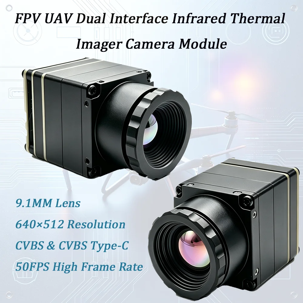 FPV UAV Infrared Thermal Imager Camera Module Dual Interface HD 50FPS Resolution 640×512 9.1MM Lens CVBS Type-C Interface OEM