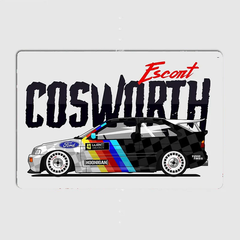 Escort RS Cosworth Ken Block Rally Racing Classic Car Metal Poster Sign Club Custom Indoor Wall Tin Sign Room Decor Home Decor