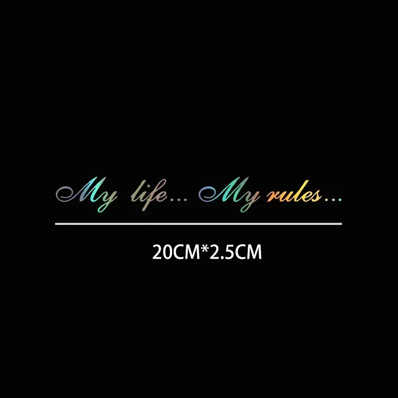 20X2.5CM My Life My Rules Car Decal Reflective Laser 3D Car Stickers Decals Creative Vinyl Car Styling Auto Stickers