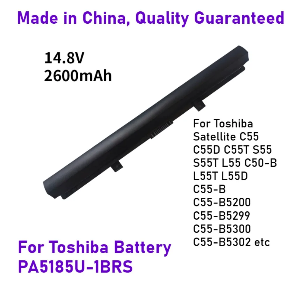 PA5185U-1BRS Battery for Toshiba Satellite C50-B C55-C C55D-B C55D-C C55T-B L50-B L55-B E45-B L55T Series PA5184U PA5186U