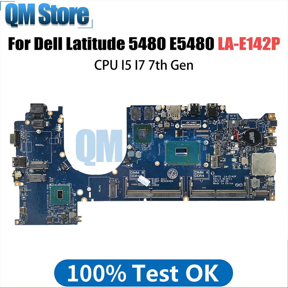 

LA-E142P Notebook Mainboard For Dell Latitude 5480 0HWNFC N16S-GMR-S-A2 2G 100％ test Notebook Motherboard CPU I5 I7 7th Gen