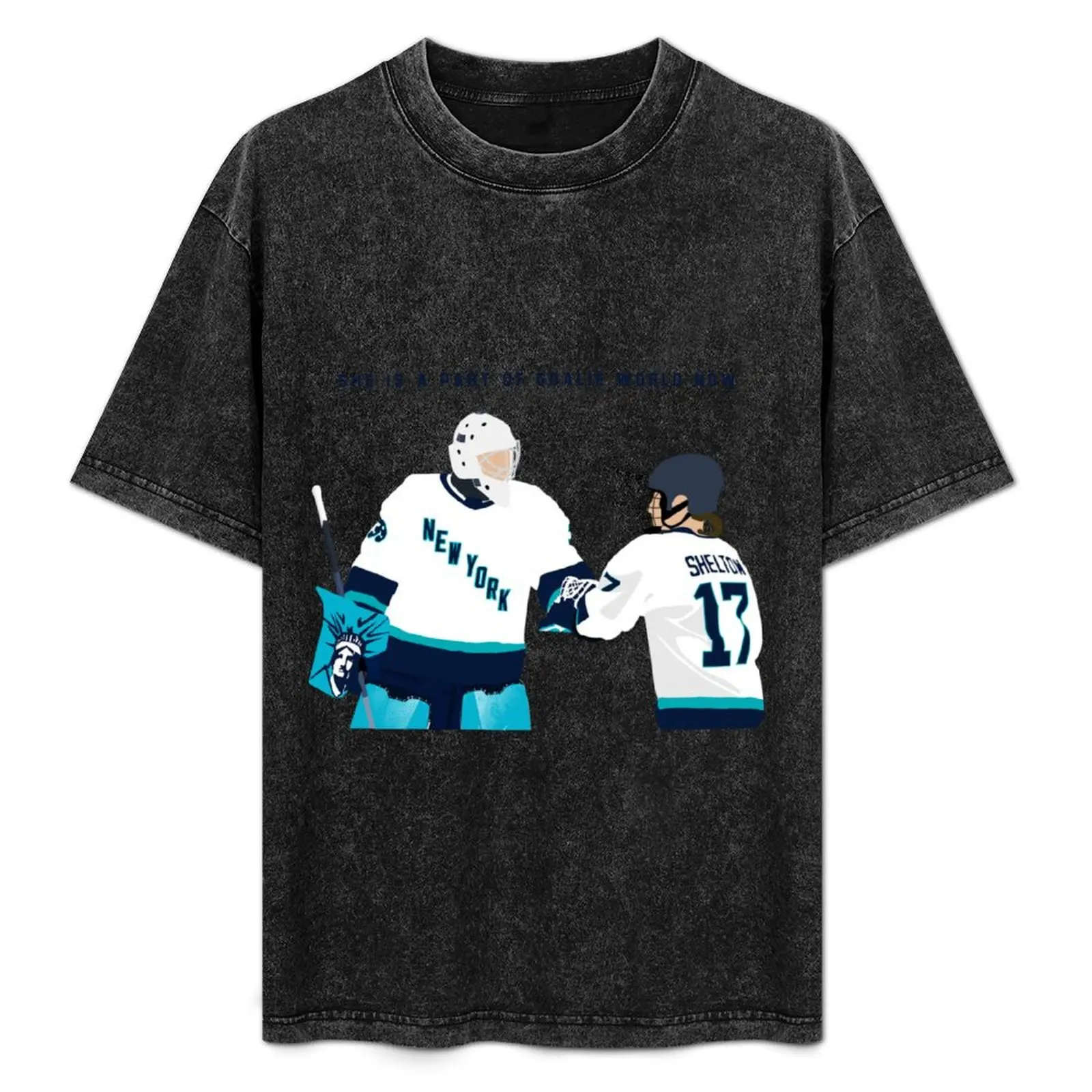 

She is part of Goalie world now - Ella Shelton & Abbey Levy -PWHL New York T-Shirt Work Comfort T-Shirt for Men