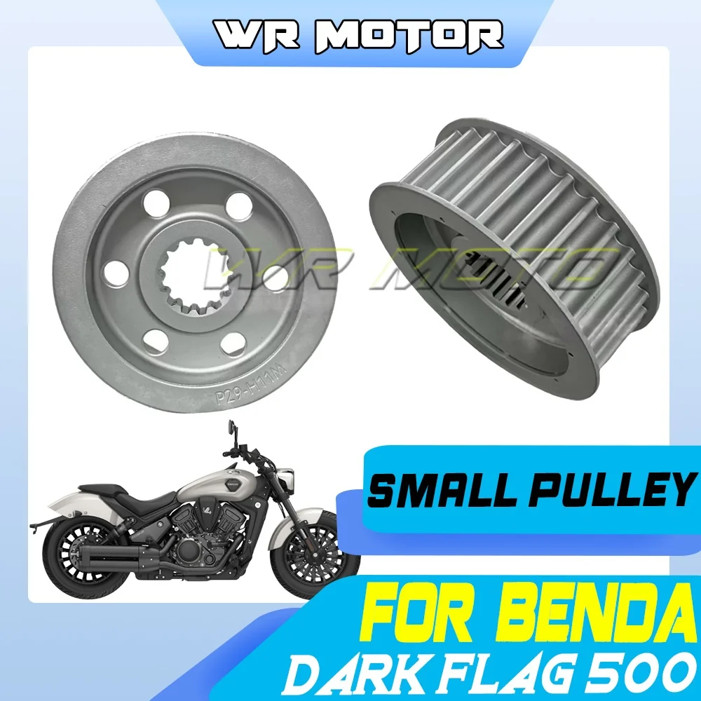 Front Small Sprocket Belt Drive Pulley Pinion Gear For BENDA Dark Flag 500 Motorbike Power Transmission Parts