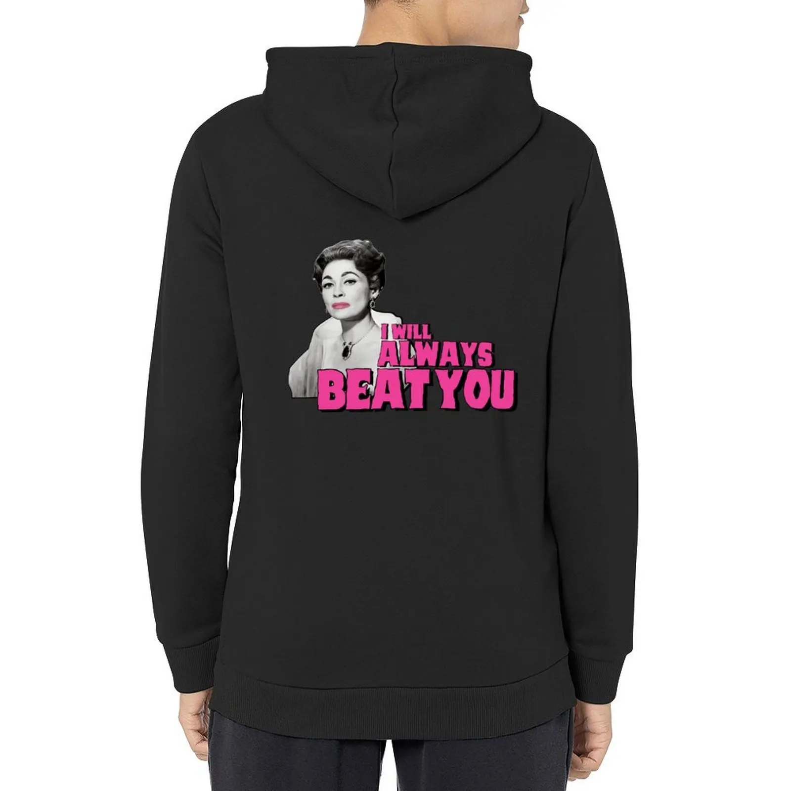 

Mommie Dearest 'Faye Dunaway IS Joan Crawford.. Movie Quote print Hoodie men's clothing new hoodies and sweatshirts