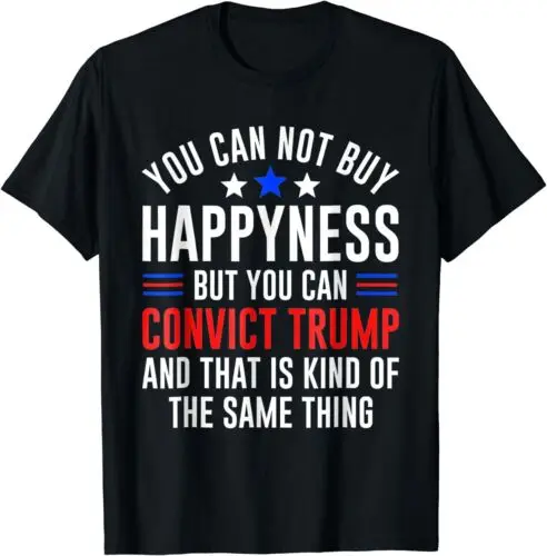 Вы не можете купить счастье, но вы можете обвинить Трампа в футболке унисекс