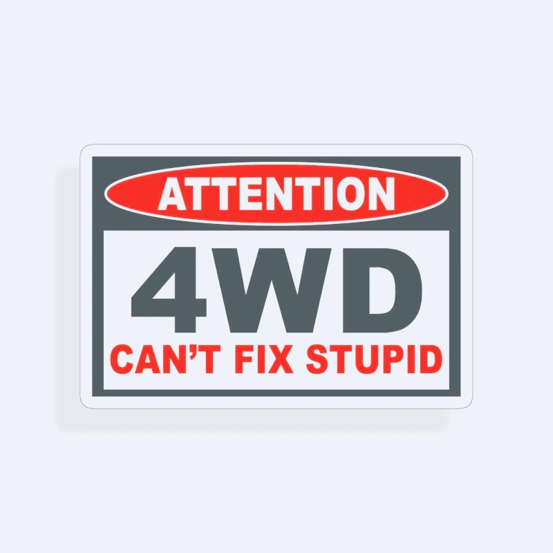 Car decoration stickers  FOR 4WD Cant Fix Stupid Sticker 4x4 Off Road Car Truck Vehicle Window Bumper Decal 20CM PVCKK