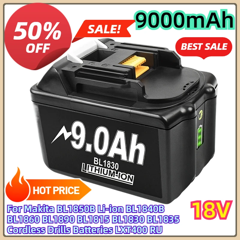 

For Makita BL1850B Li-ion 18V 9000mAh BL1840B BL1860 BL1890 BL1815 BL1830 BL1835 Cordless Drills Batteries LXT400 RU