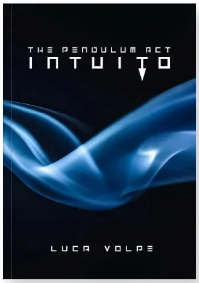 INTUITO - THE PENDULUM ACT By Luca Volpe - Magic tricks (Instant Download)