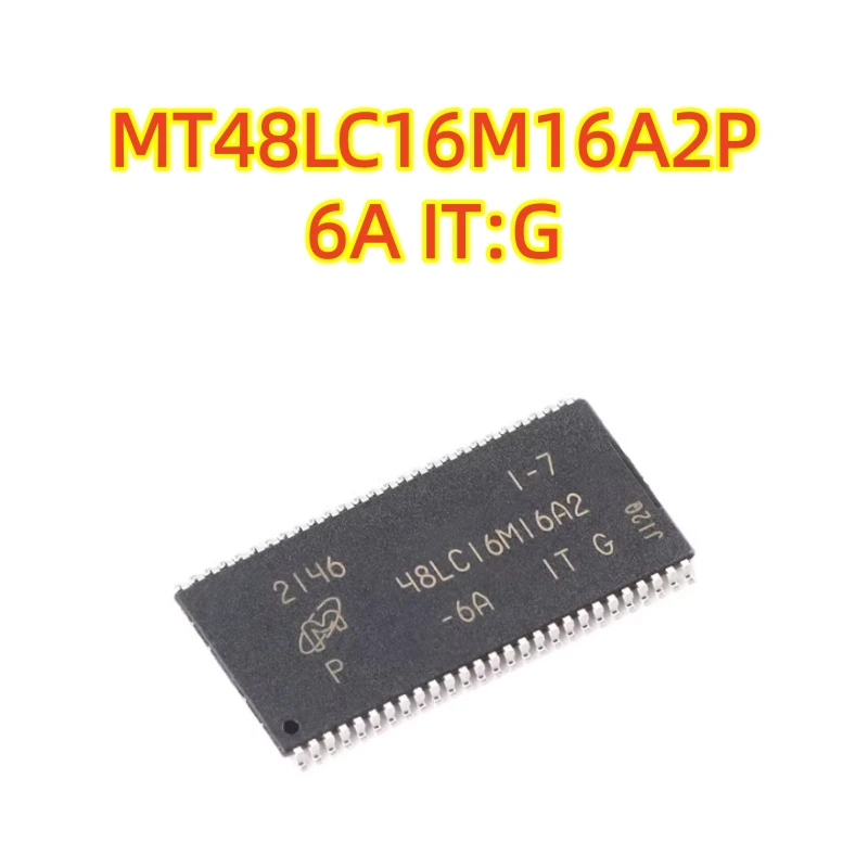 شريحة ذاكرة أصلية أصلية MT48LC16M16A2P-6A IT:G TSOPII-54 256Mb SDRAM، شريحة جديدة تمامًا 100%