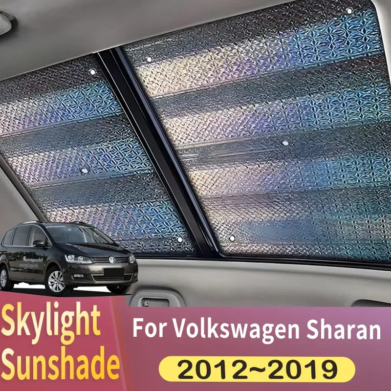 Sunroof Sunshade Suitable For Volkswagen VW Sharan 7N 2012~2019 2013 Car Panoramic Roof Heat Shield Window Anti-UV Accessories