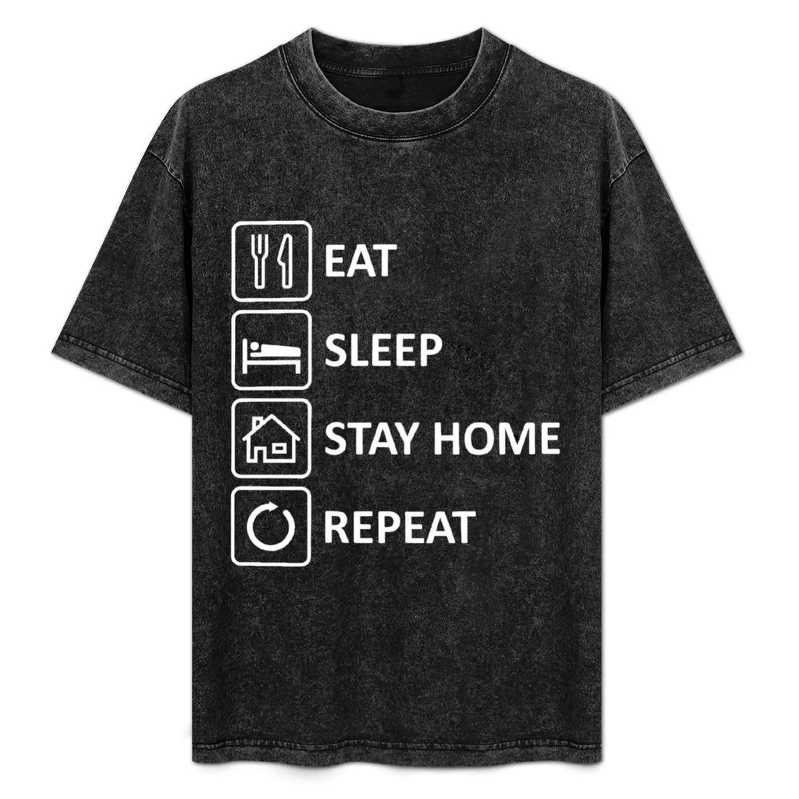 

Eat Sleep Stay Home Repeat Stop Virus epidemic T-Shirt Work Daily Short Sleeve Top