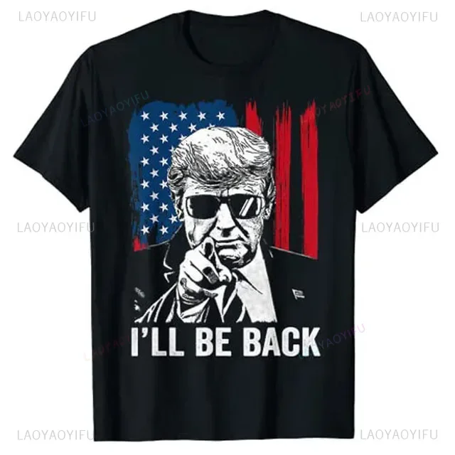 Donald Trump 2024 Support Take America Back Election The Return Short Sleeve T-Shirt Graphic Cotton T Shirts Women Men Clothing