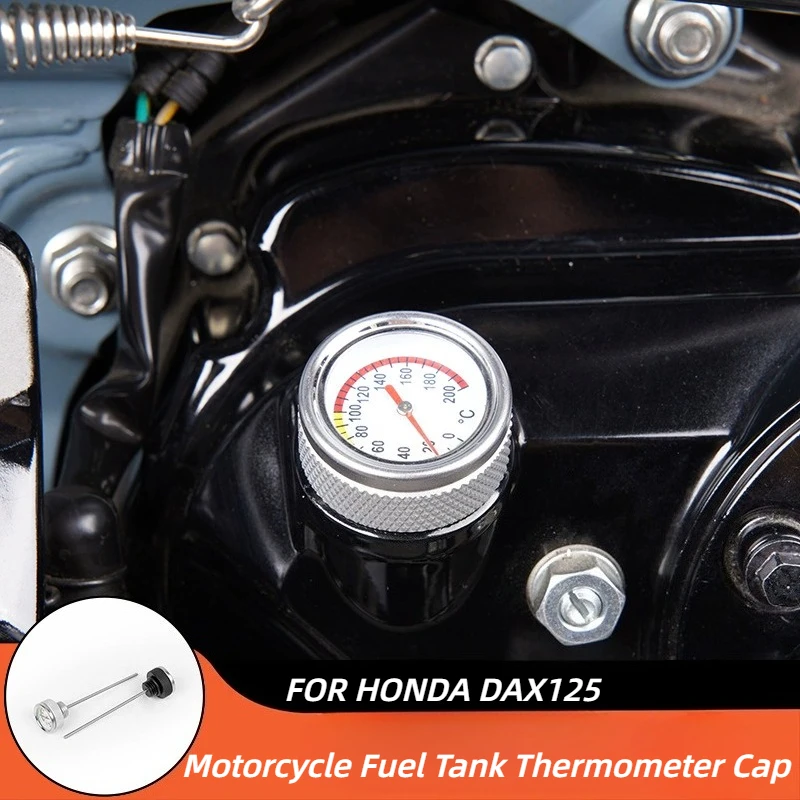 

Motorcycle Fuel Tank Cap Oil Temperature Gauge Pointer Thermometer Cap For Honda DAX125 DAX 125 2021 2022 2023