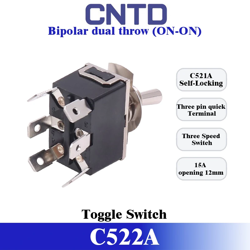 CNTD C522A C5R22A Toggle Switch DPDT ON-ON 10A 15A 250VAC Panel Mount φ12mm Tab #250 Quick-Connect Self-lock & Auto-reset