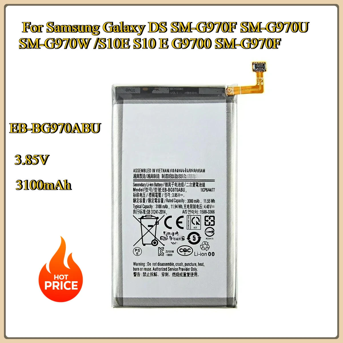 

New EB-BG970ABU 3100mAh Replacement Battery For Samsung Galaxy DS SM-G970F SM-G970U SM-G970W /S10E S10 E G9700 SM-G970F