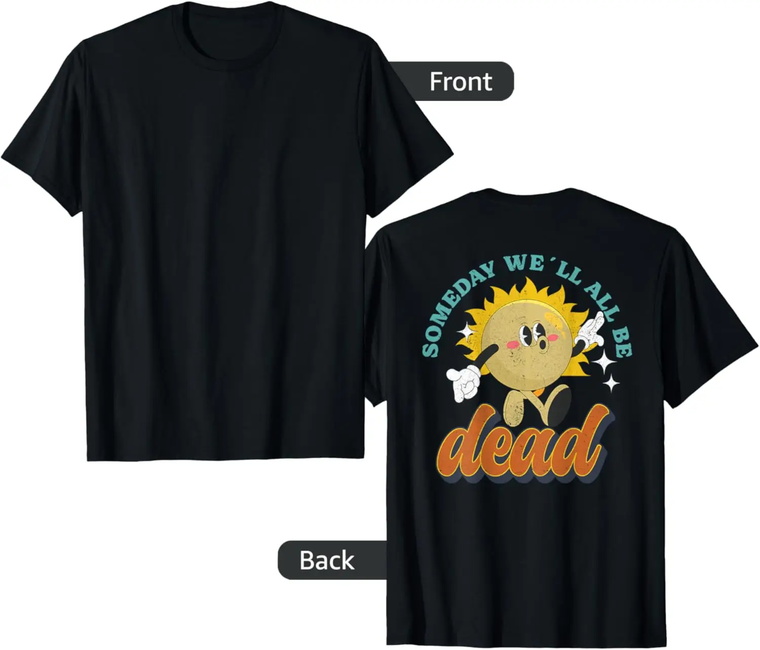 

Футболка RETRO BACK PRINT Existential Dread Someday We'll All Be Dead