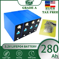 Tax free New Grade A 280Ah LiFePO4 3.2V rechargeable battery suitable for DIY 12V 24V 48V caravan marine solar energy system