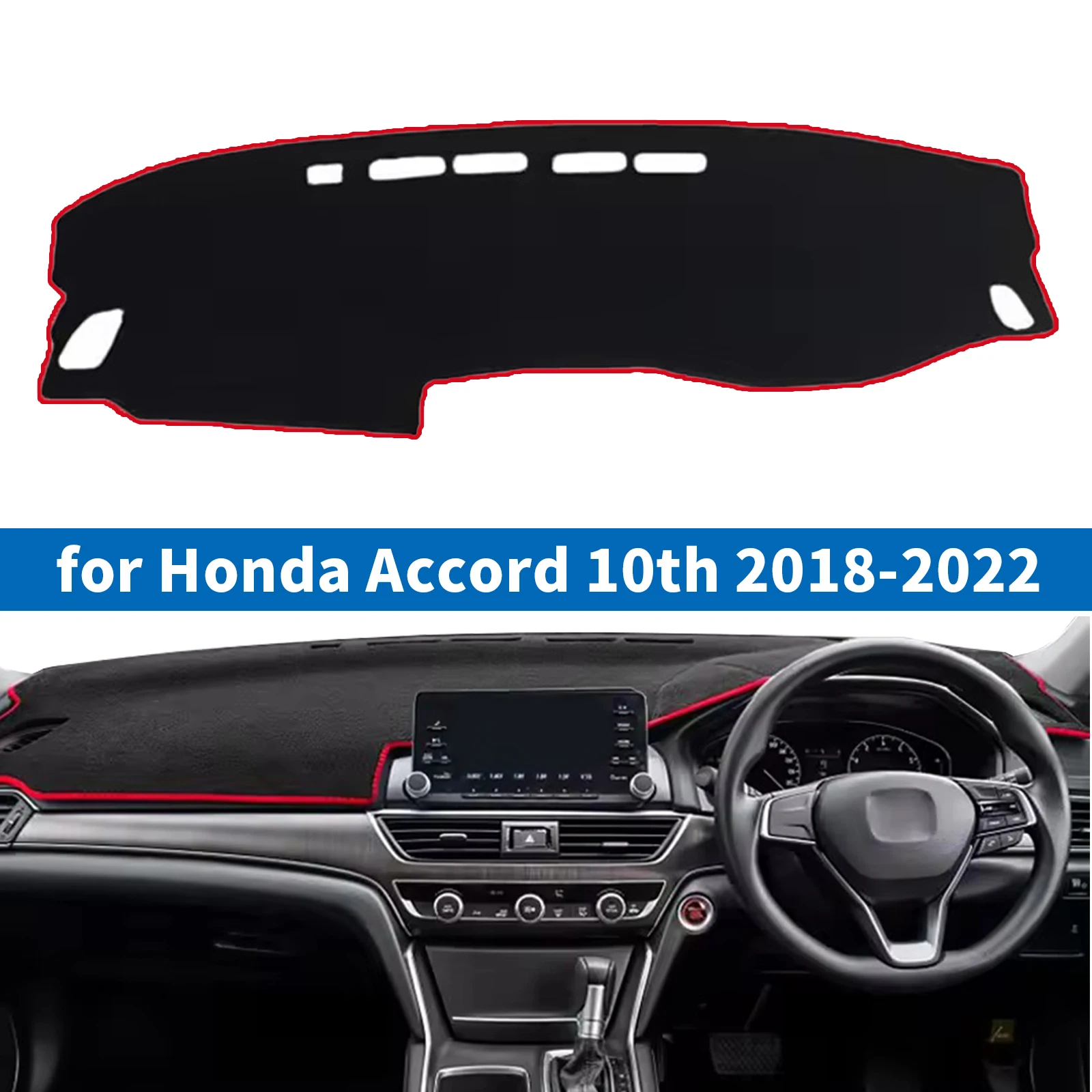 

for Honda Accord 10th 2018 2019 2020 2021 2022 Car Dashboard Mat Dash Mat Dashmat Sunshade Protective Carpet