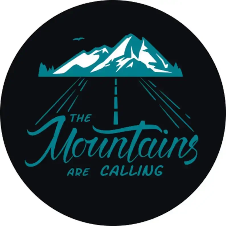 The mountains are calling road Car tire cover dust waterproof sunscreen suitable for most car parts tire cover