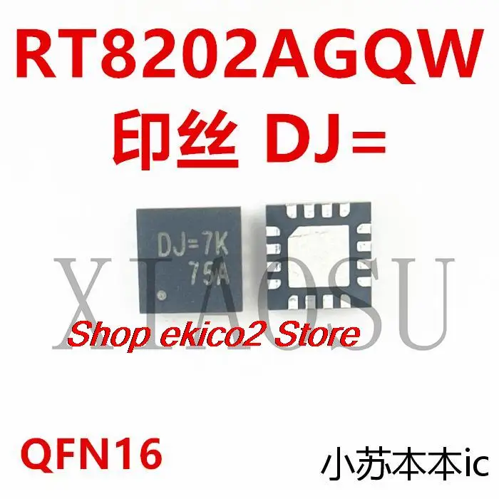 

Оригинальный в наличии RT8202AGQW DJ-AB DJ-AL DJ-DA DJ-AB DJ-BF DJ = DJ- 16