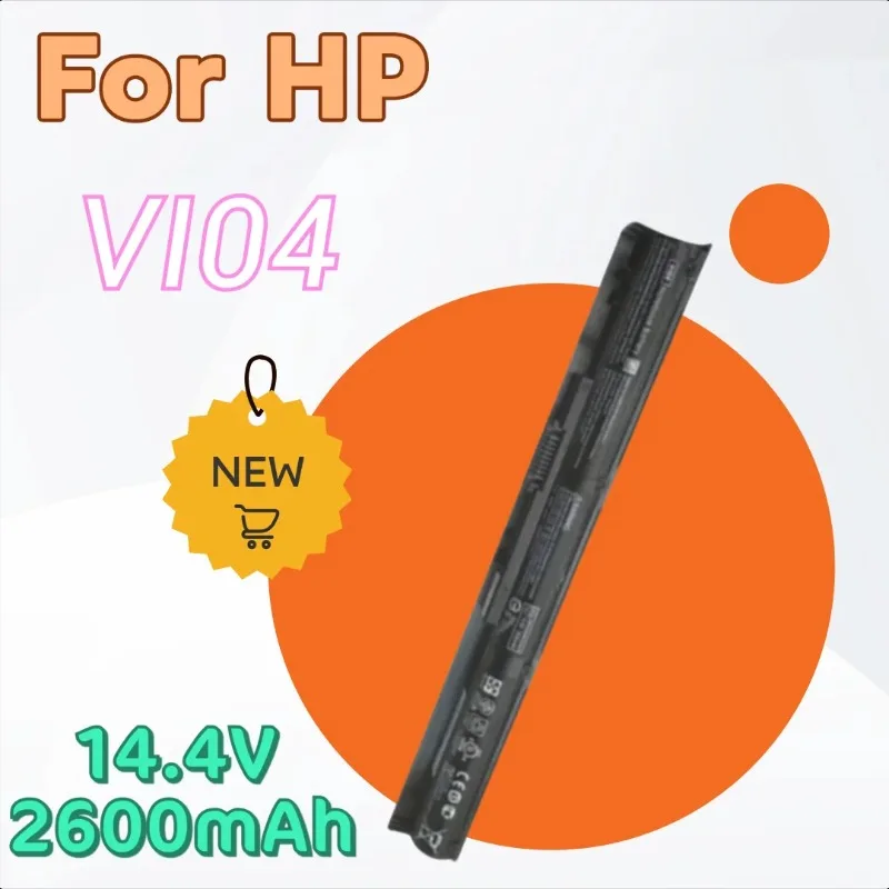 

For HP Pavilion ENVY 14 15 17 440 G2 VIO4 Replacement Laptop Battery VI04 14.4V 2600mAh