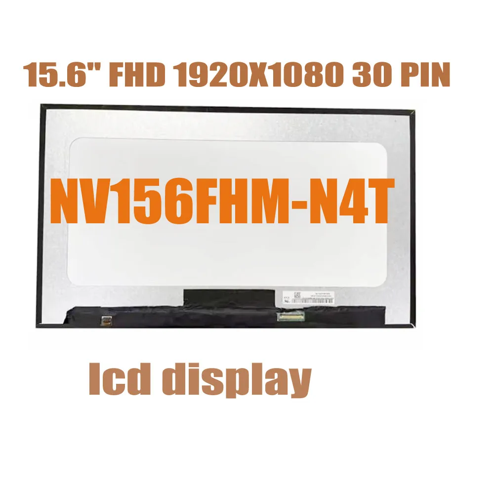 15.6'' NV156FHM-N4T fit NV156FHM-N4N NV156FHM-N4H NV156FHM-N52 NV156FHM-N4L LP156WFC SPM1 1920x1080 IPS LCD SCREEN Panel Matrix